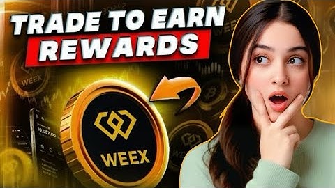 WEEX Trade to Earn Event | How WXT Rewards Work (Educational Guide)
