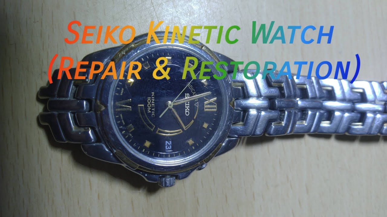 How to Fix Seiko Kinetic (Repair & Restoration) - YouTube