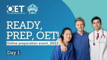 OET preparation event, 2022, Day 1 (replay) | Ready, Prep, OET!