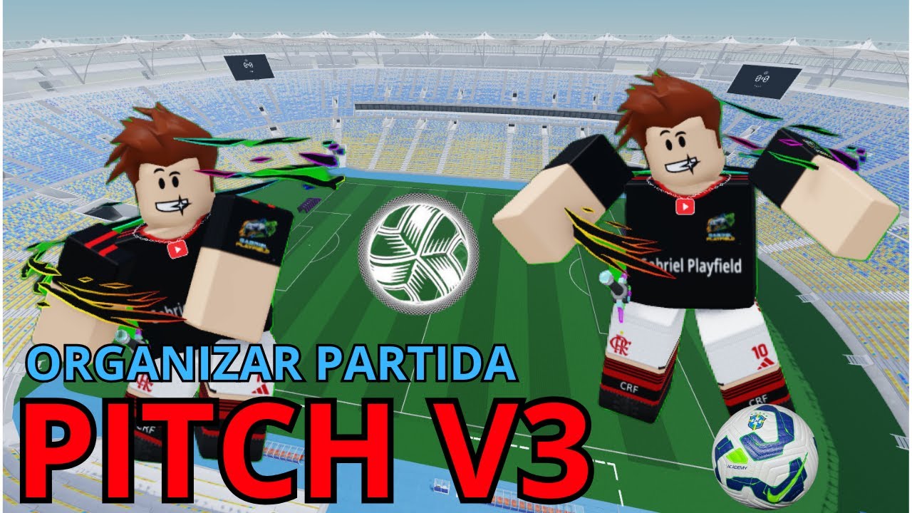 COMO ORGANIZAR UMA PARTIDA NO PITCH V3!!