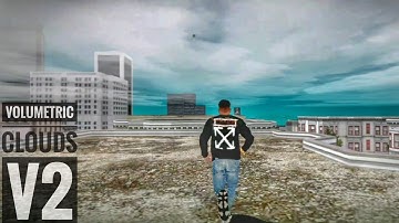 VOLUMETRIC Clouds v2 reedit for GTA SA ANDROID || Rahmat52,ARU ||