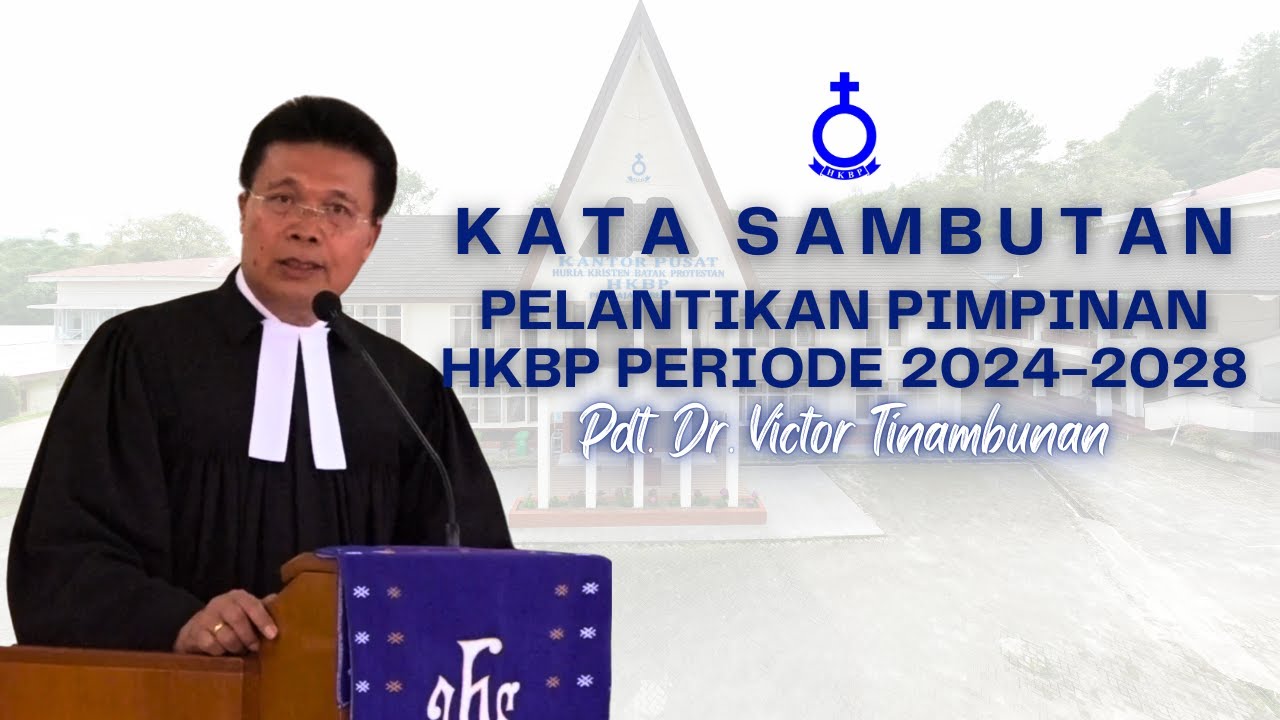 Kata Sambutan Ephorus HKBP | Pelantikan Pimpinan HKBP Periode 2024-2028