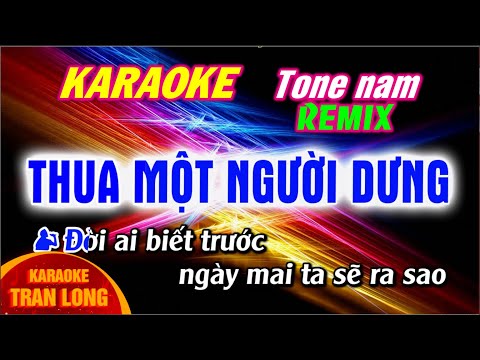 Thua một người