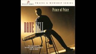 Dave Bell- I Will Serve You, Lord (HeartCry)