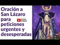 Oración a San Lázaro para peticiones urgentes y desesperadas