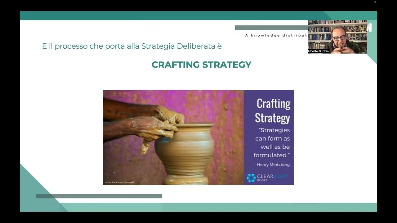 Alberto Bubbio - Alla ricerca di una Good Strategy percorsi tra creatività e razionalità (Parte 7)