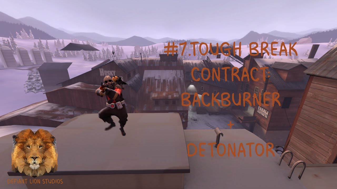 TF2 | #07.Tough Break Contract: Backburner + Detonator
