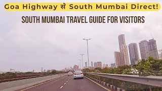 The Best Way to Enter South Mumbai | South Mumbai Travel Guide for Visitors
