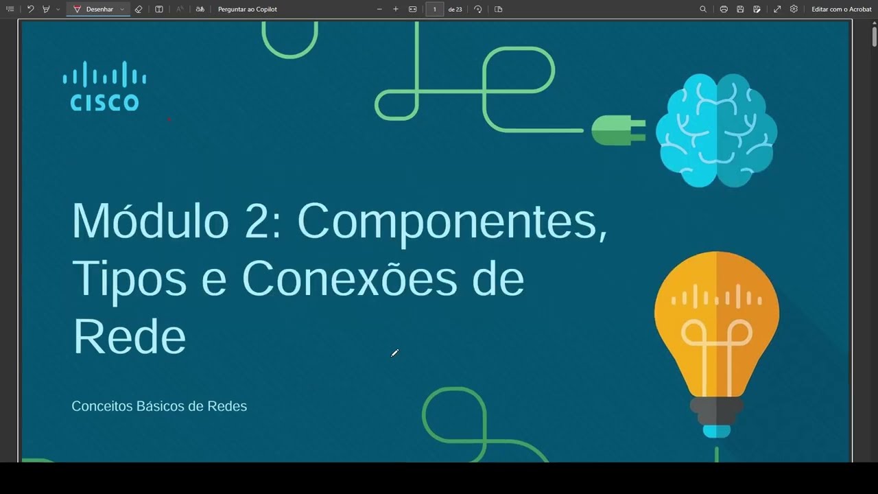 Módulo 2: Componentes, Tipos e Conexões de Rede