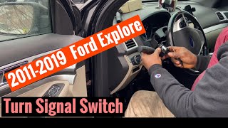 How to:  Ford Explore Turn Signal Switch Replacement(2011-2019)