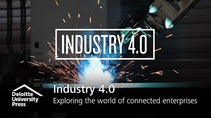 Industry 4.0: Exploring the world of connected enterprises | Deloitte Insights