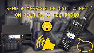 How To: Send a Message and Call Alert to and from a Motorola XPR Radio