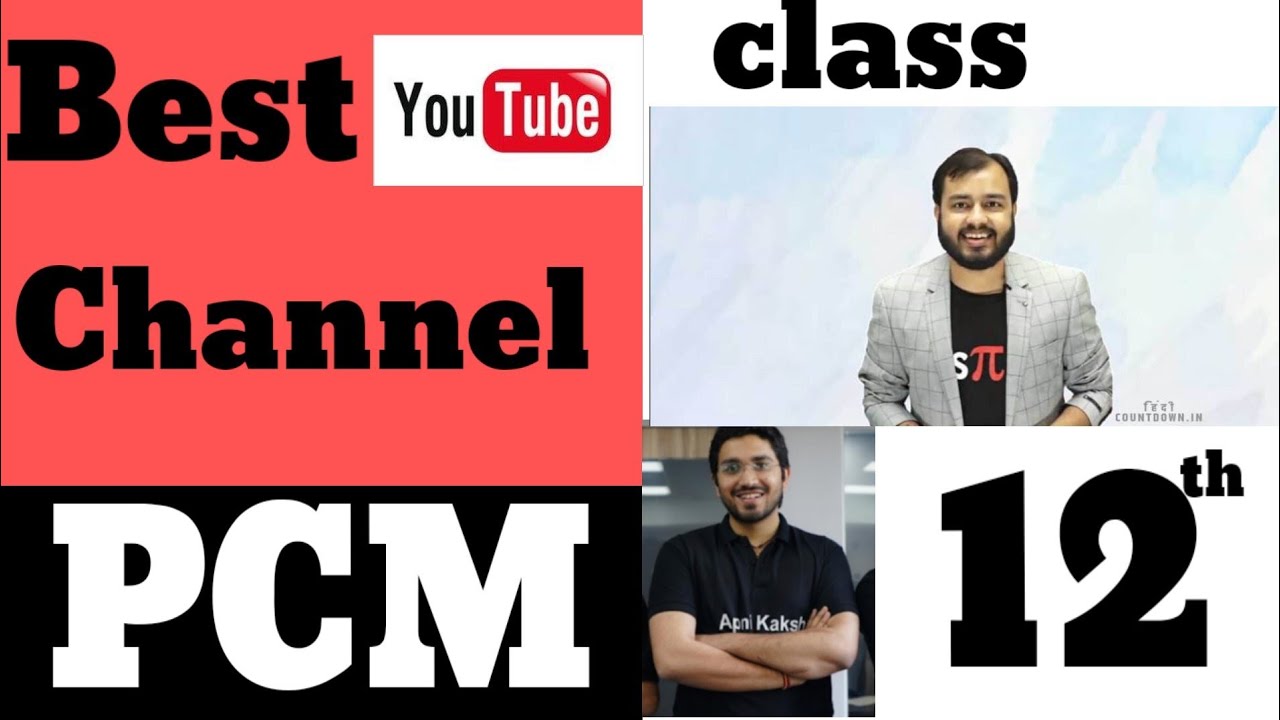 Best YouTube channel for class 12 PCM - YouTube