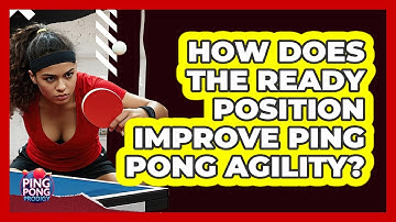 How Does The Ready Position Improve Ping Pong Agility? - Ping Pong Prodigy