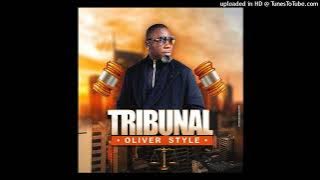 Oliver Style - Tribunal (2023) [9Dadessongo]
