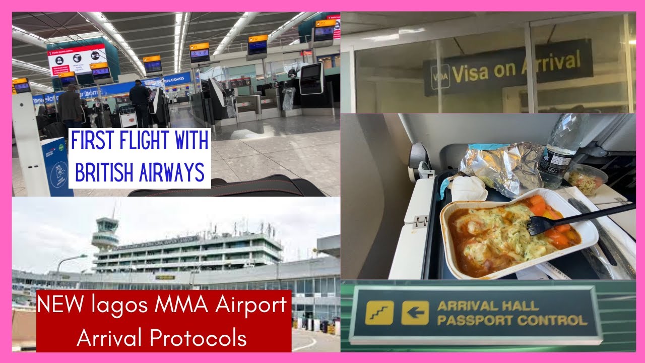 Nigerian Travel | London To Lagos via British Airways | Lagos International Airport Protocols 2021