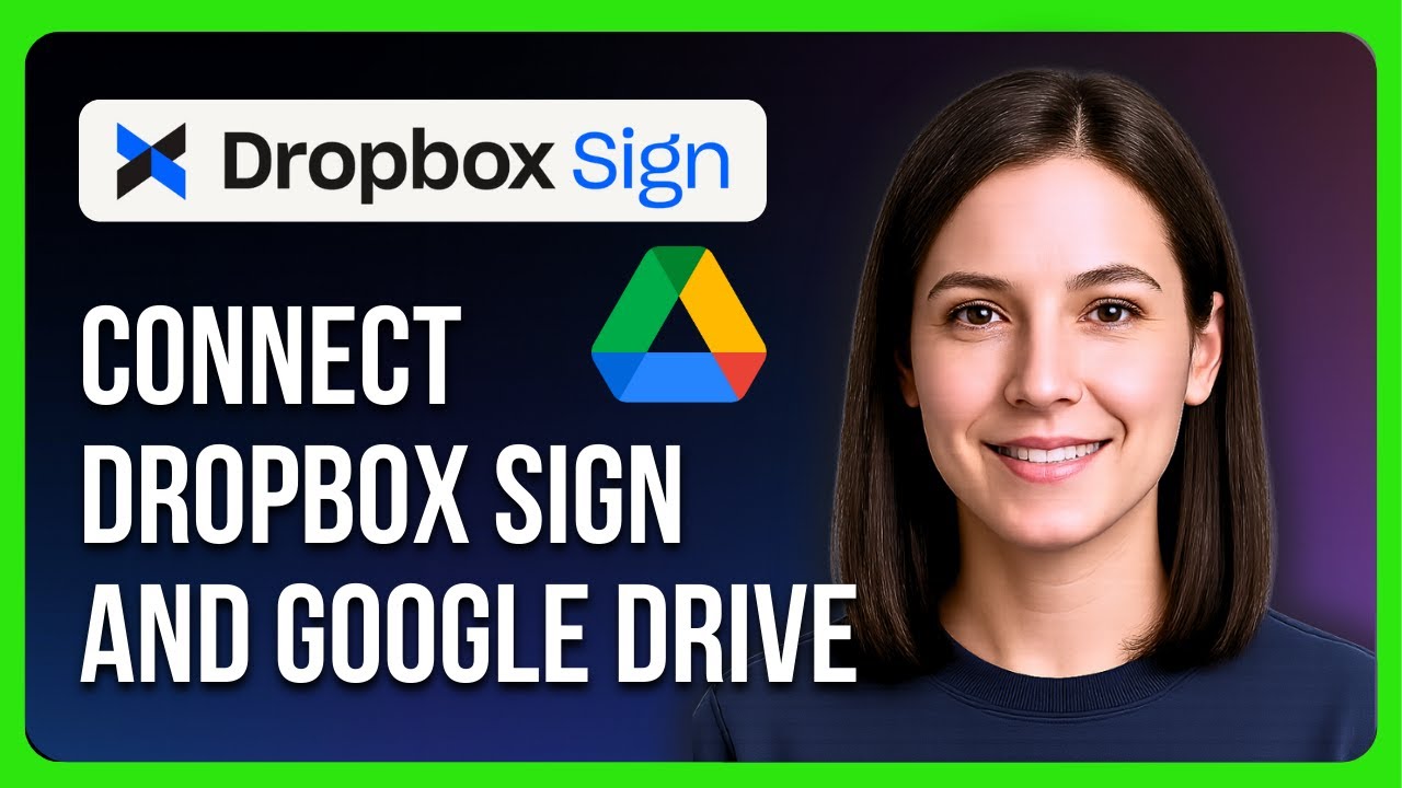 How to Connect Dropbox Sign and Google Drive - YouTube