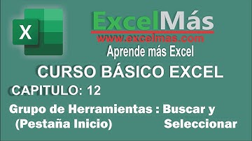 ✅ Excel Básico Completo ✔ | Capítulo 12: Buscar y Seleccionar en Excel (Celdas en Blanco y Más)
