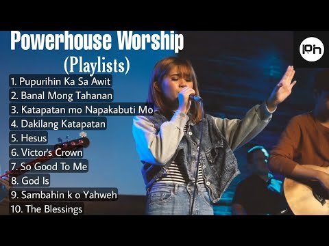 Powerhouse Worship Playlists 2021