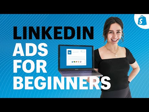 LinkedIn Ads For Beginners: How To Run Your First Campaign In 2021