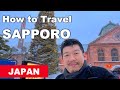 Sapporo Travel | What to Do & Eat in Sapporo, Winter Travel Tips❄️ Hokkaido Japan