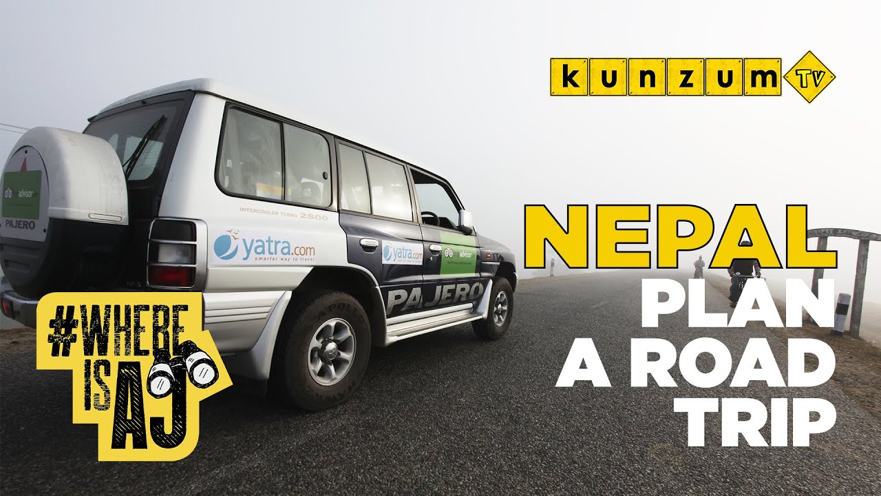 Road Trip to Nepal: Travel Tips | #WhereisAJ