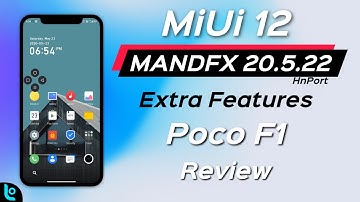 Poco F1 - MIUI 12 MANDFX 20.5.22 by HNPort | MIUI 12 20.5.22 for Poco F1 | MIUI 12 on PocoPhone F1