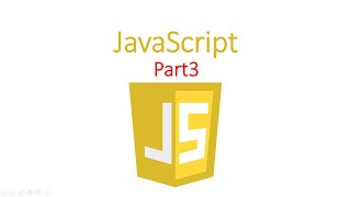 Internet Applications: JavaScript (Part3)