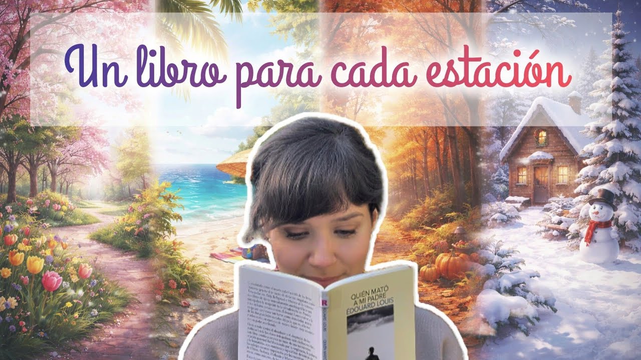 Un libro para cada estación: qué leer en primavera, verano, otoño e invierno