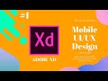 Mobile App UI Design in Adobe XD-Prototype IN 2020 (PART #1)