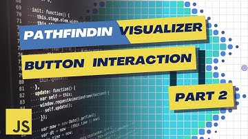 Path Finder Visualizer Part 2, Adding Button Interaction