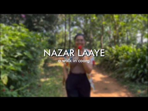 Nazar Laaye | A Walk In Coorg | Cover by Deepika Seth ft. Saumil Bole