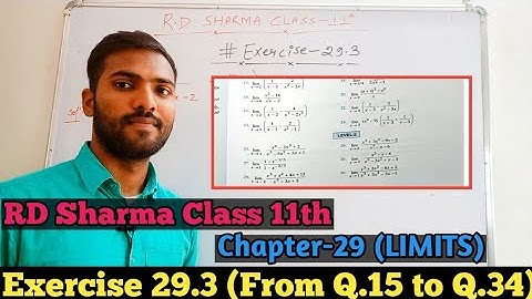 RD Sharma Class 11th Ex.29.3 Solutions Chapter 29 (Limits ) From Q.15 To Q.34 |  Part-2
