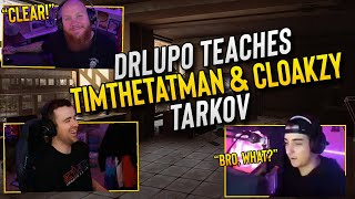 DrLupo teaches TimTheTatMan & Cloakzy Escape from Tarkov! (Part 1)