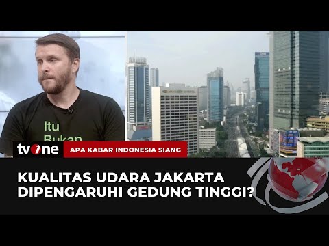 Gedung Tinggi &quot;Biang Kerok&quot; Udara Buruk di Jakarta? | AKIS tvOne