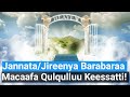 Waa Ee Jannataa Jireenya Barabaraa Macaafni Qulqulluun Maal Jedha Biblical Truth About Heaven Waa Ee Jannataa Jireenya Barabaraa Macaafni Qulqulluun Maal Jedha Biblical Truth About Heaven