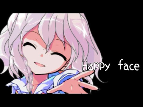 【東方改変PV】Happy face