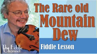 Rare old mountain dew (fiddle lesson)