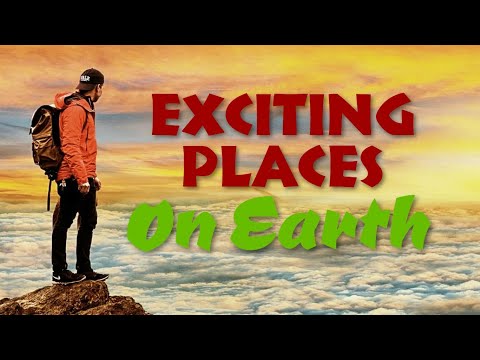 🔴 8 EXCITING PLACES ON EARTH (You Should Have On Your Travel Bucket List)