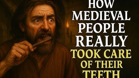 Shocking Medieval Dentistry Exposed: How Our Ancestors Cared for Their Teeth