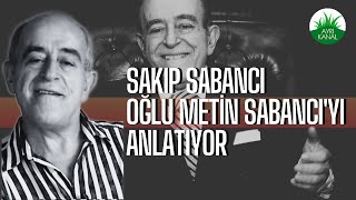 Sakıp Sabancı Oğlu Metin Sabancı'yı Anlatıyor (1995)