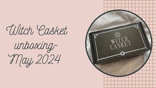 Witch Casket May 2024 unboxing