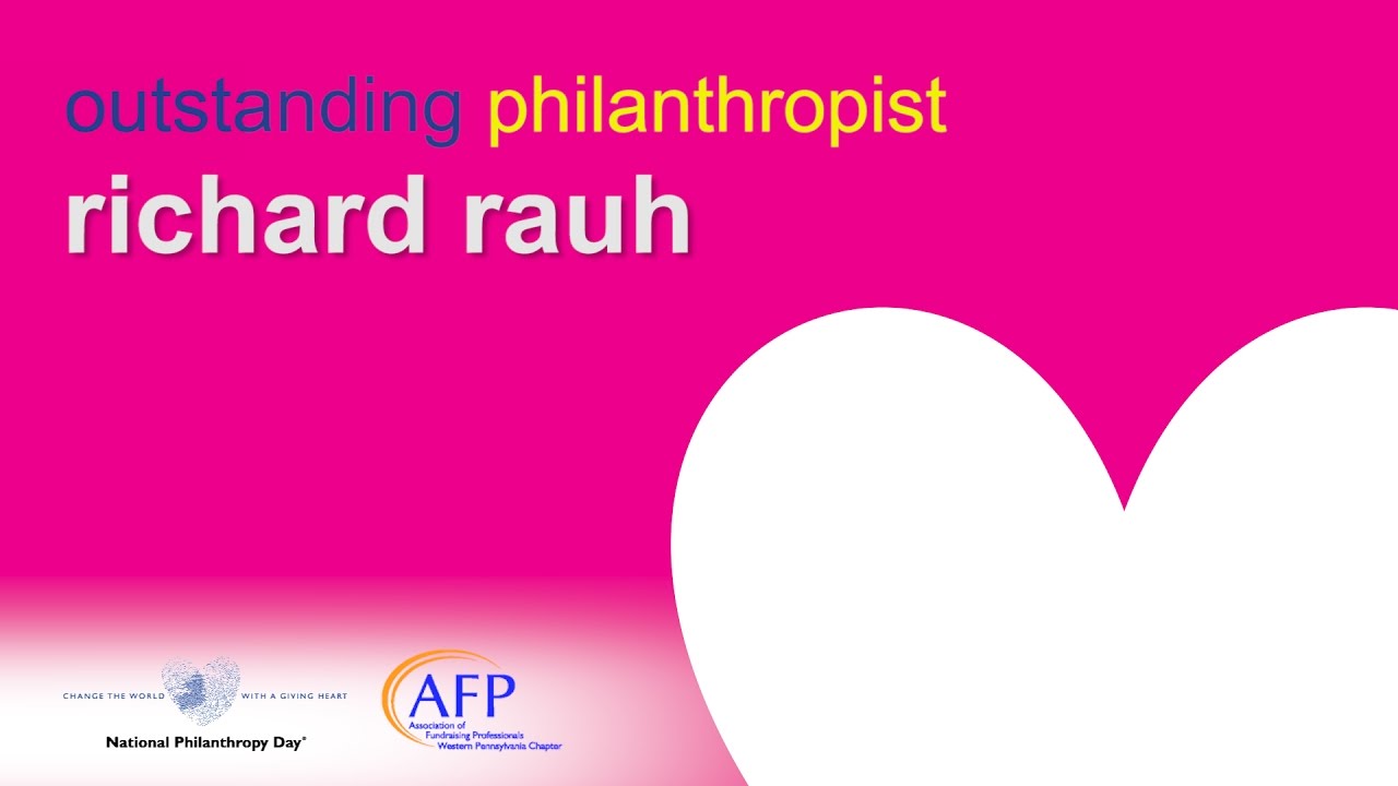 Rick Rauh Richard Rauh 2016 Outstanding Philanthropist - YouTube