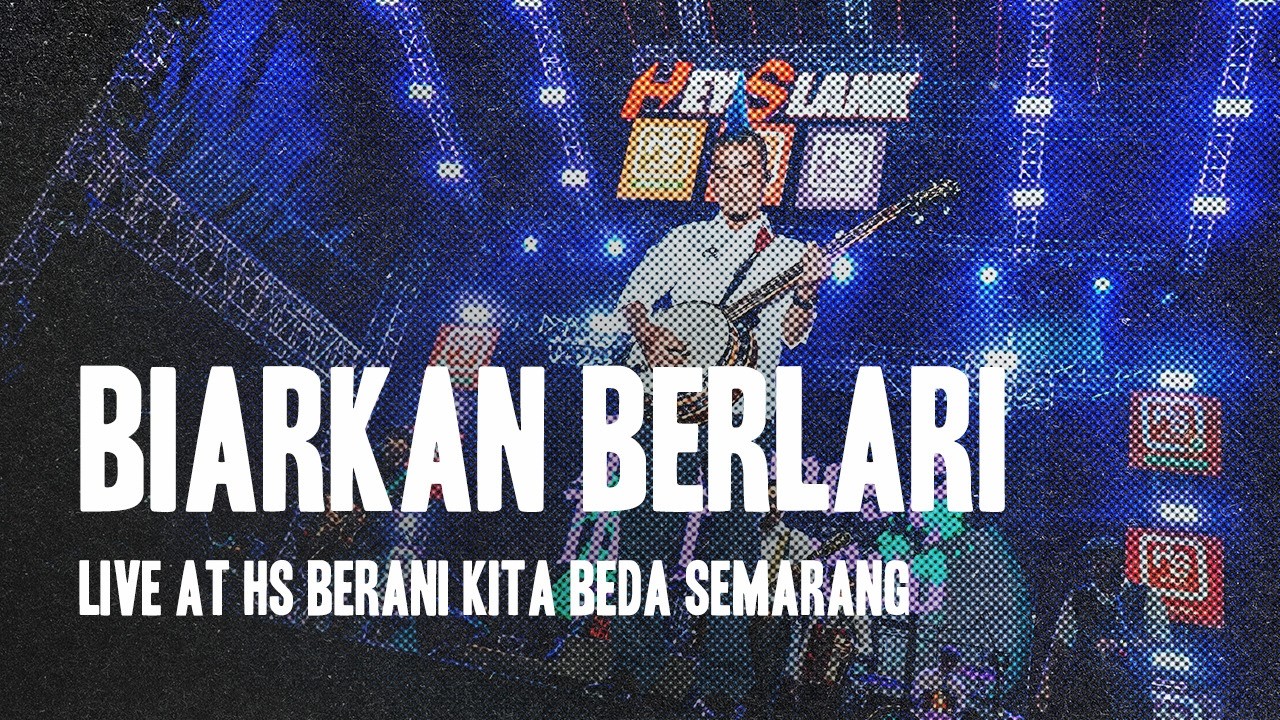 BIARKAN BERLARI | LIVE AT 