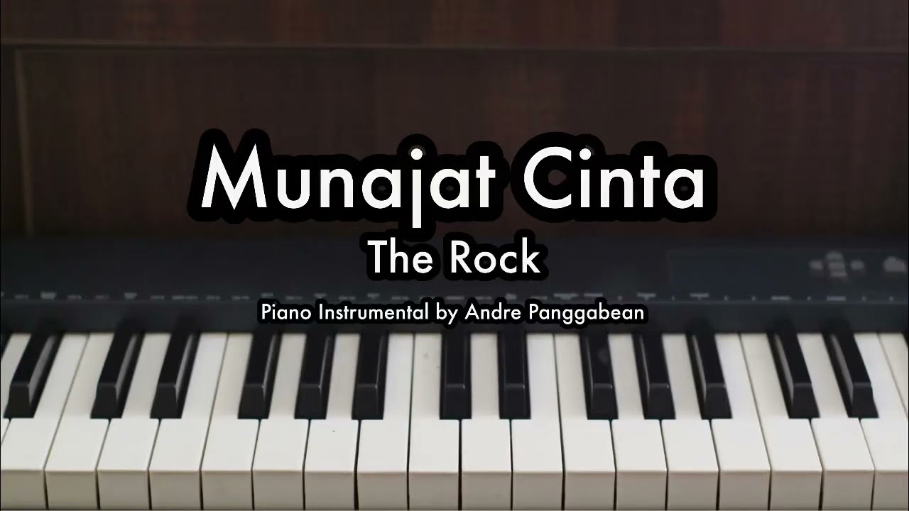 Munajat Cinta - The Rock | Piano Karaoke by Andre Panggabean