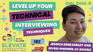 Level Up Your Technical Interviewing Techniques