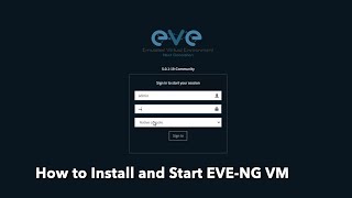 How to Install and Start EVE-NG VM