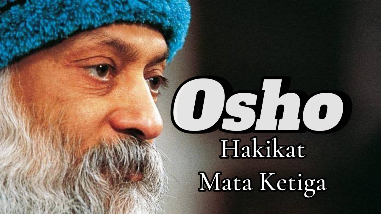 Osho: Mata Ketiga — Melihat dengan Kesadaran, Bukan dengan Mata | Rahasia Pencerahan