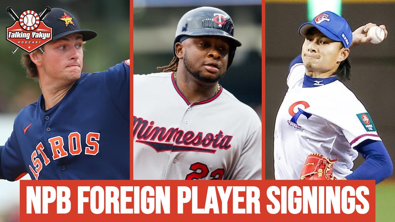 NPB Foreign Player Signings + Japan