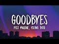 Post Malone, Young Thug – Goodbyes (Lyrics) Mp3